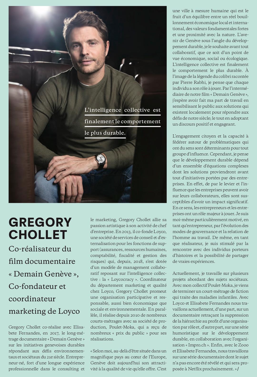 Gregory Chollet est cité par Flat magazine parmi les personnalités qui font Genève.